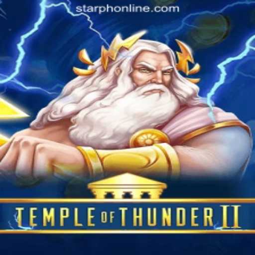 Exploring TempleofThunderII: A New Adventure by StarPH Online Casino Philippines